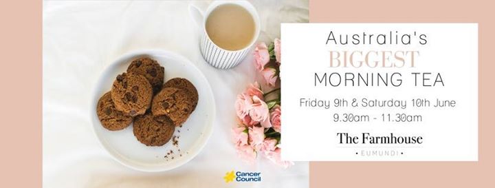 You are invited to join us at The Farmhouse Eumundi for Australia's Biggest Morning Tea.