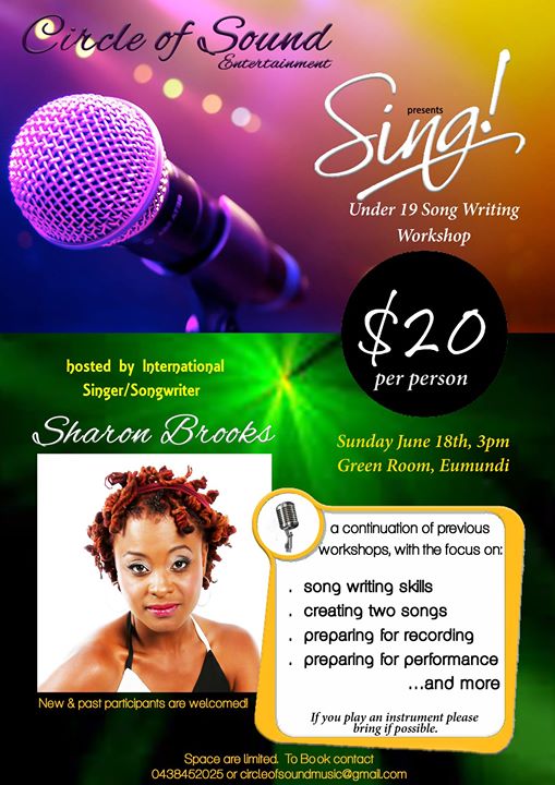 International singer/songwriter Sharon Brooks will be presenting the third Under 19yrs Songwriting Workshop.