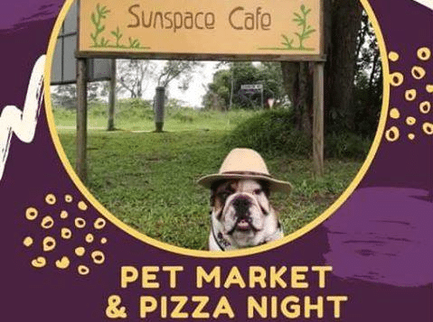 Come join the fun at Sunspace Cafe's Pet Market and Pizza Night!