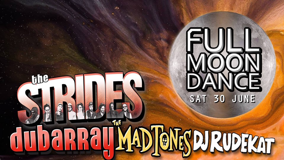 The Strides, Dubarray, The Mad Tones and DJ Rudekat will be rocking the dancefloor with feel good reggae, hip-hop, dub, soul, dancehall and afro-beats.