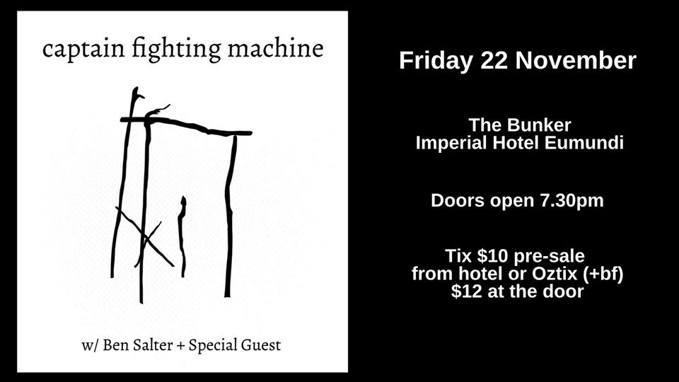 Over the last 12 months, a weekend here, a weekend there, Captain Fighting Machine has brought some small amount of joy and an overwhelmed heart to audiences in Victoria, Queensland and Tasmania, including a set as silent as death at Dark Mofo.