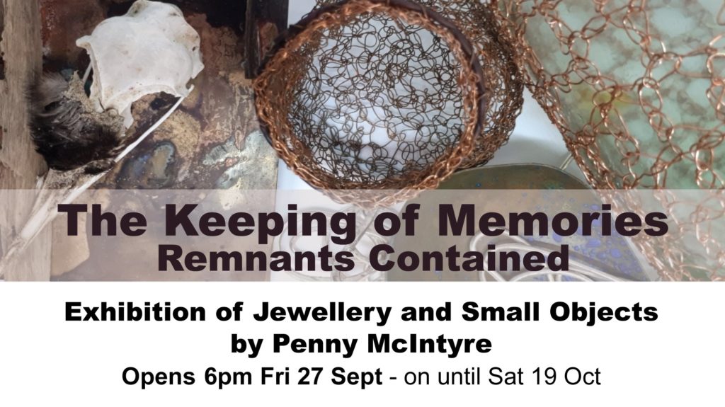 Exhibition of Jewellery, Small Objects by Penny McIntyre.