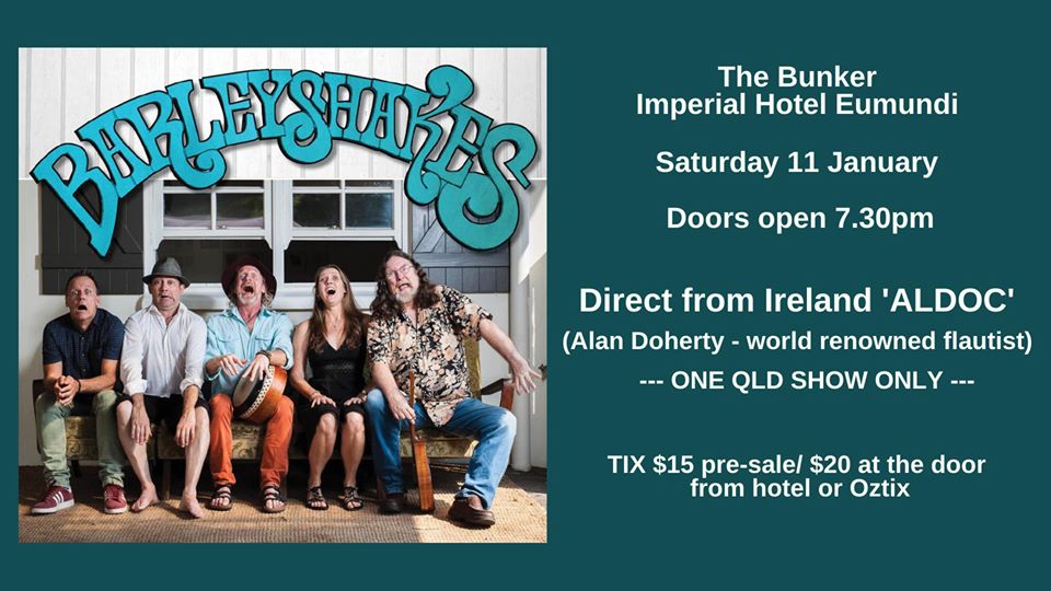 BarleyShakes kicks off thier East Coast tour on the back of live shows at Woodford Folk Festival. This evening of Irish celebration will see The Barleyshakes joined by world famous flute player Alan Doherty aka 'ALDOC' direct from Ireland.