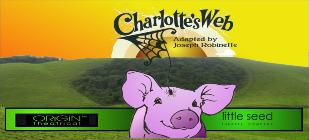 Little Seed Theatre Company's summer production brings to life the much loved story of Charlotte's Web. Adapted for stage by Joseph Robinette, complete with live music. Following sell out performances of ‘Fantastic Mr Fox’ and ‘Suessical Jnr, Little Seed Theatre Company is delighted to return to Eumundi this January for six performances of ‘Charlotte’s Web at the Eumundi School of Arts Building.