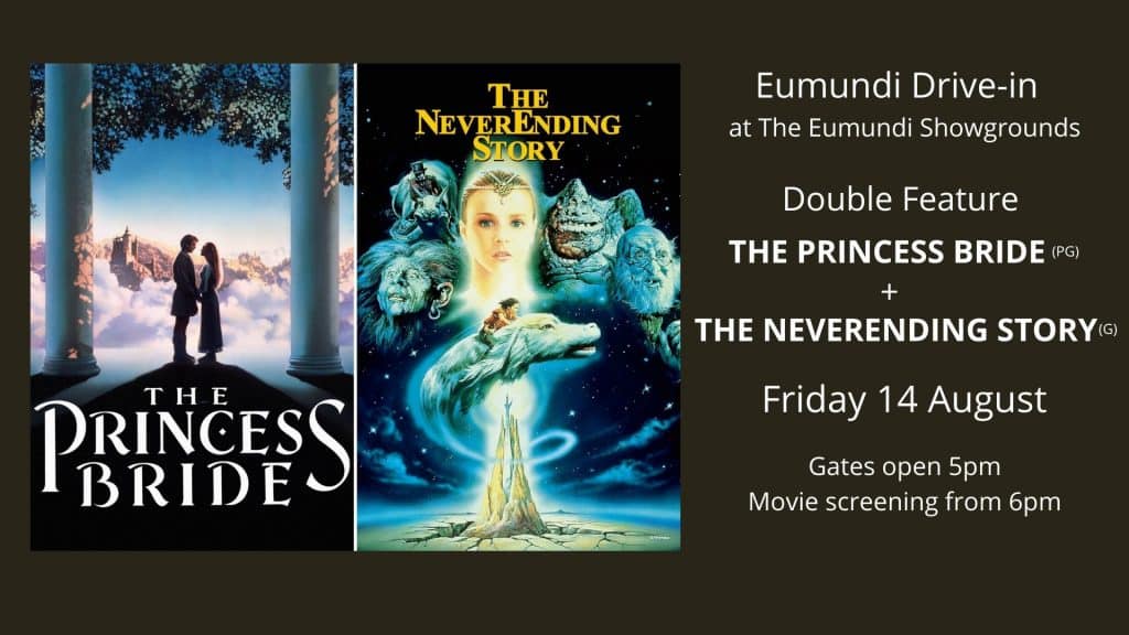 Starry Nights Outdoor Movies has partnered with The Imperial Hotel Eumundi and come up with a physical distancing solution with drive-ins at the Eumundi Showgrounds!
Friday 14 August sees a double feature screening of THE PRINCESS BRIDE + THE NEVERENDING STORY