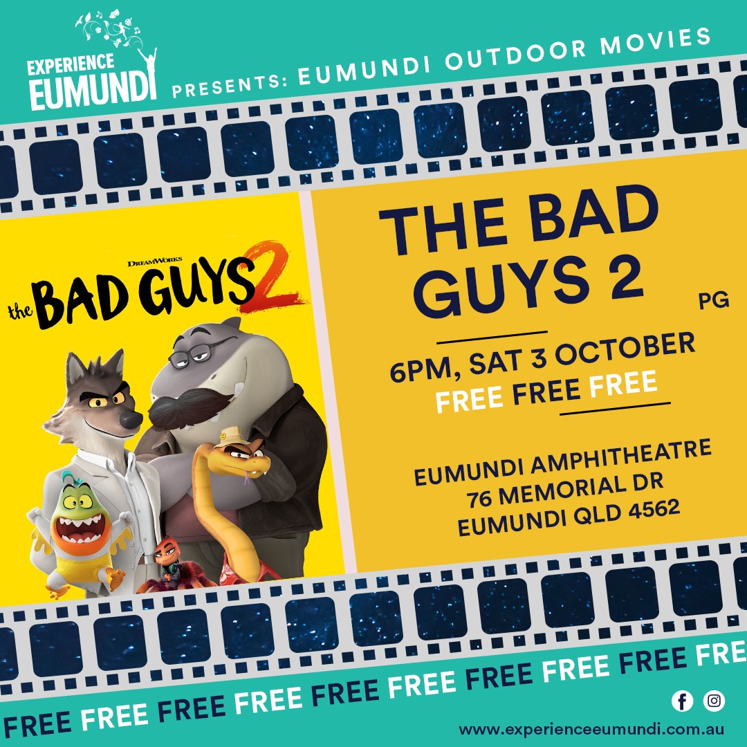 The Bad Guys 2 - FREE Eumundi Movie